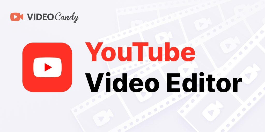 Online YouTube Video Editor. Easy and Free.